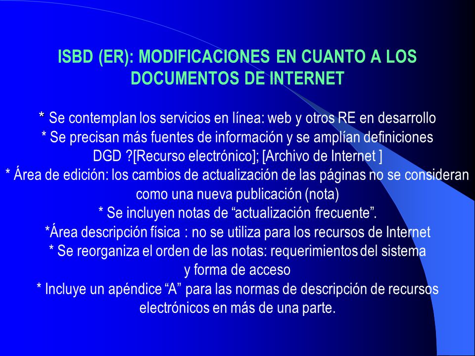 ISBD (ER): MODIFICACIONES EN CUANTO A LOS DOCUMENTOS DE INTERNET