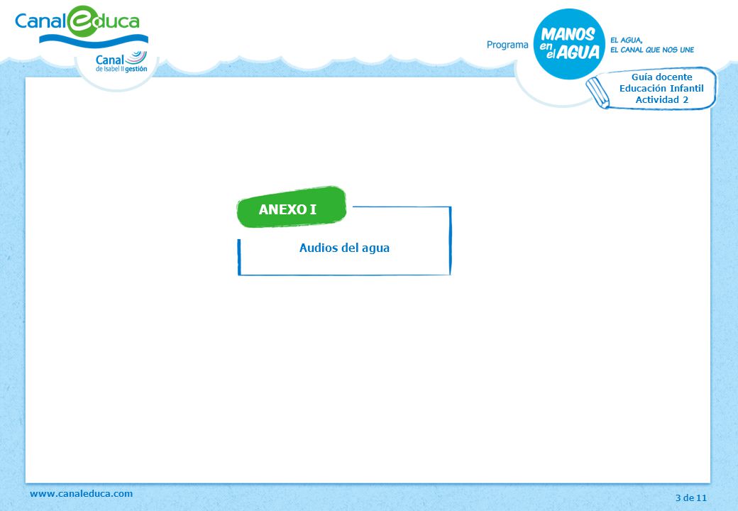Guía docente Educación Infantil Actividad 2 ANEXO I Audios del agua