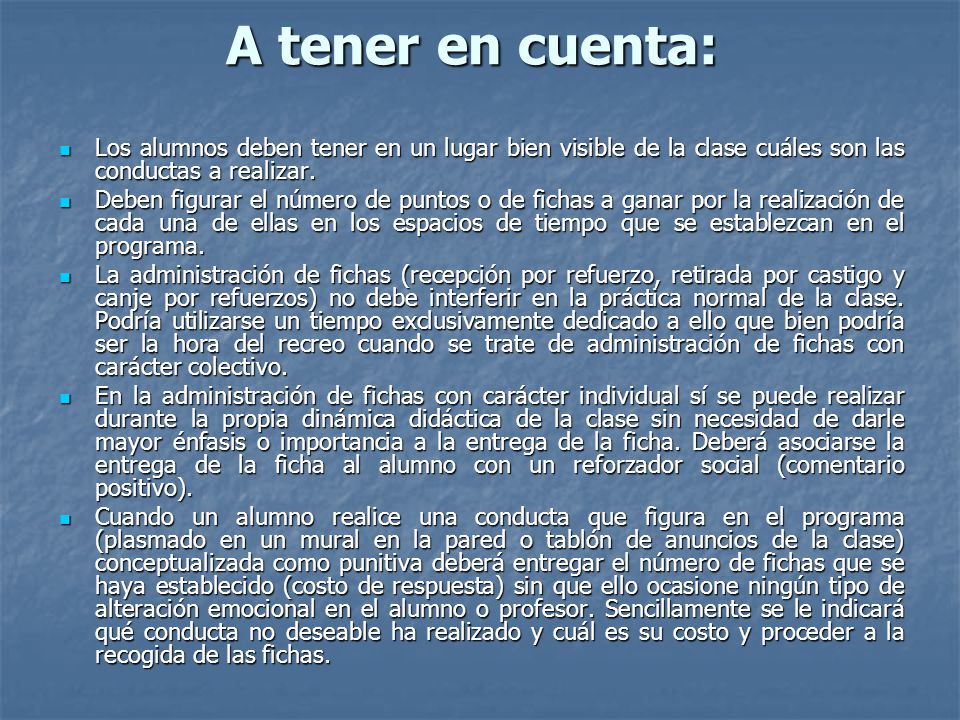A tener en cuenta: Los alumnos deben tener en un lugar bien visible de la clase cuáles son las conductas a realizar.