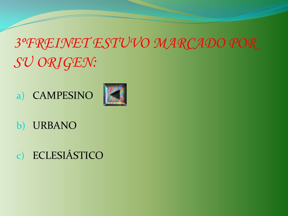 3ºFREINET ESTUVO MARCADO POR SU ORIGEN: