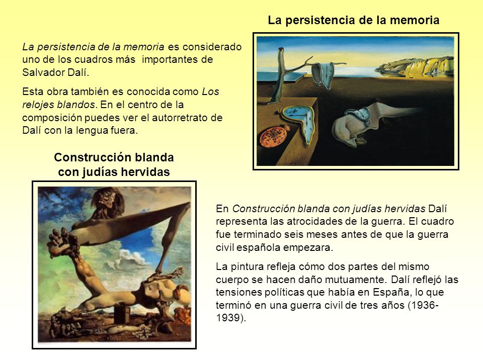 La persistencia de la memoria Construcción blanda con judías hervidas