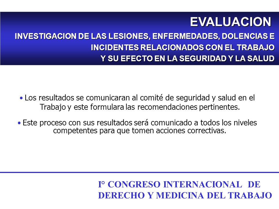 EVALUACION I° CONGRESO INTERNACIONAL DE DERECHO Y MEDICINA DEL TRABAJO