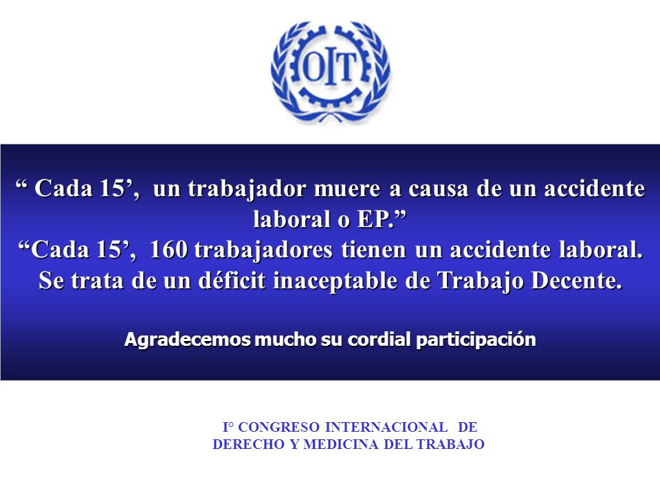 Cada 15’, un trabajador muere a causa de un accidente laboral o EP.
