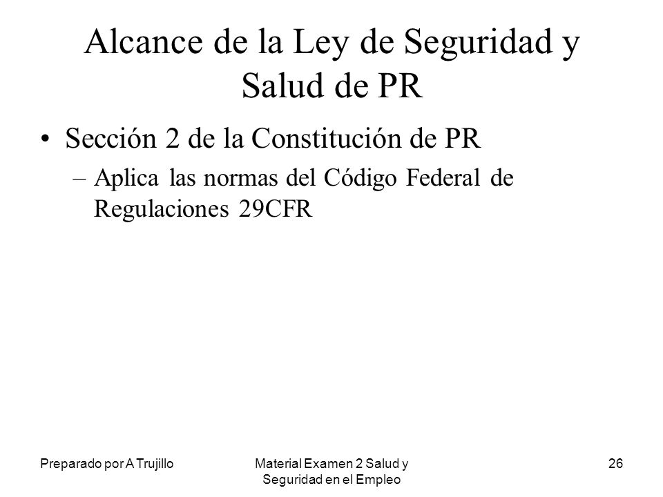 Alcance de la Ley de Seguridad y Salud de PR