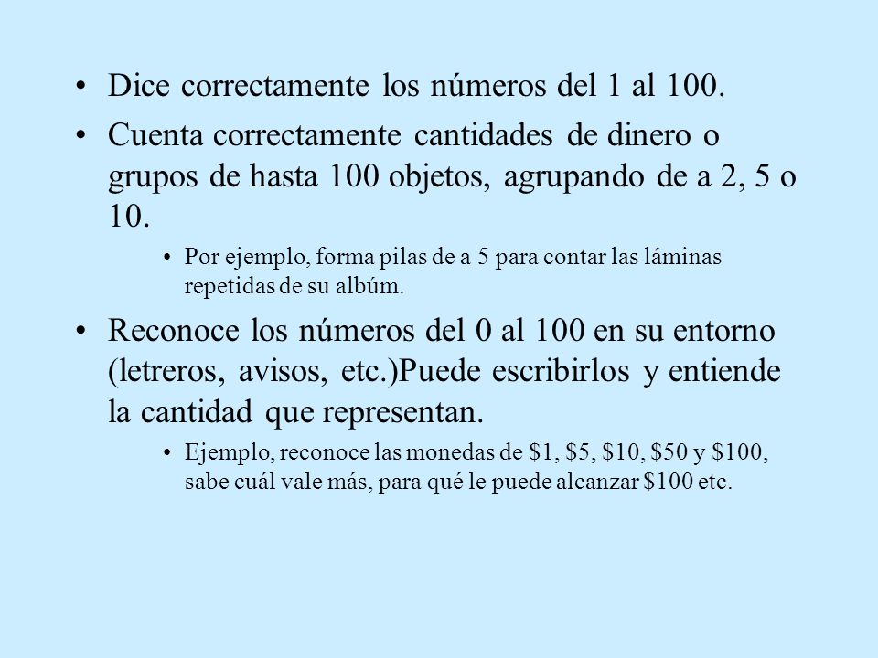 Dice correctamente los números del 1 al 100.