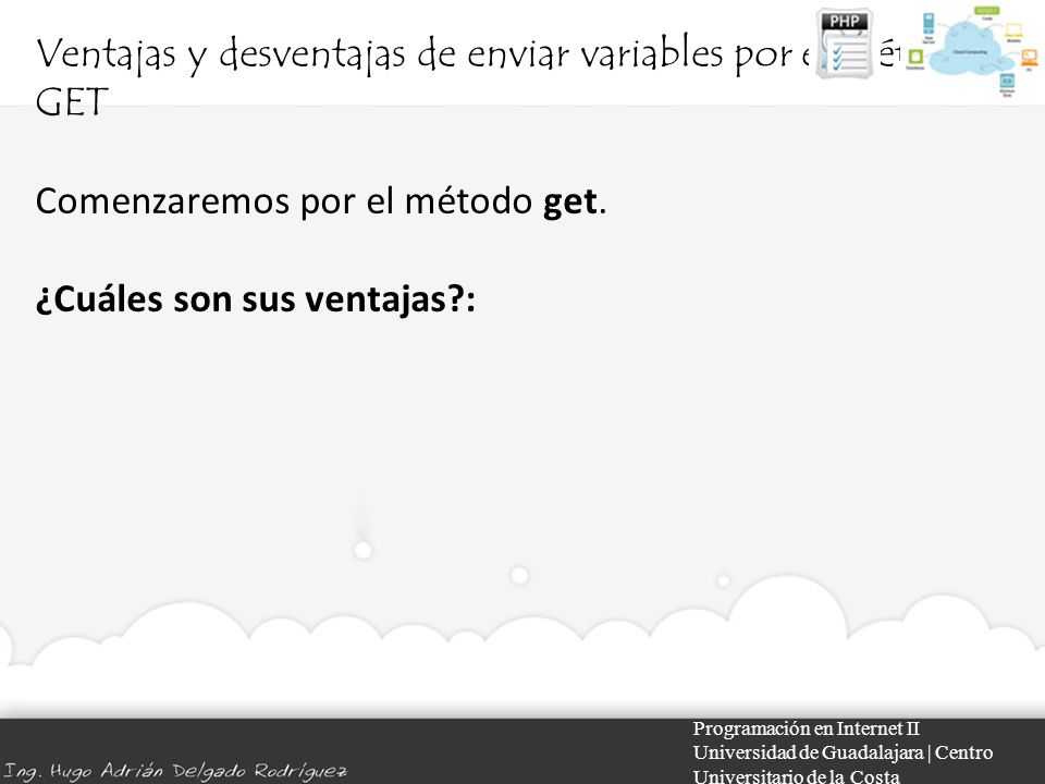 Ventajas y desventajas de enviar variables por el método GET
