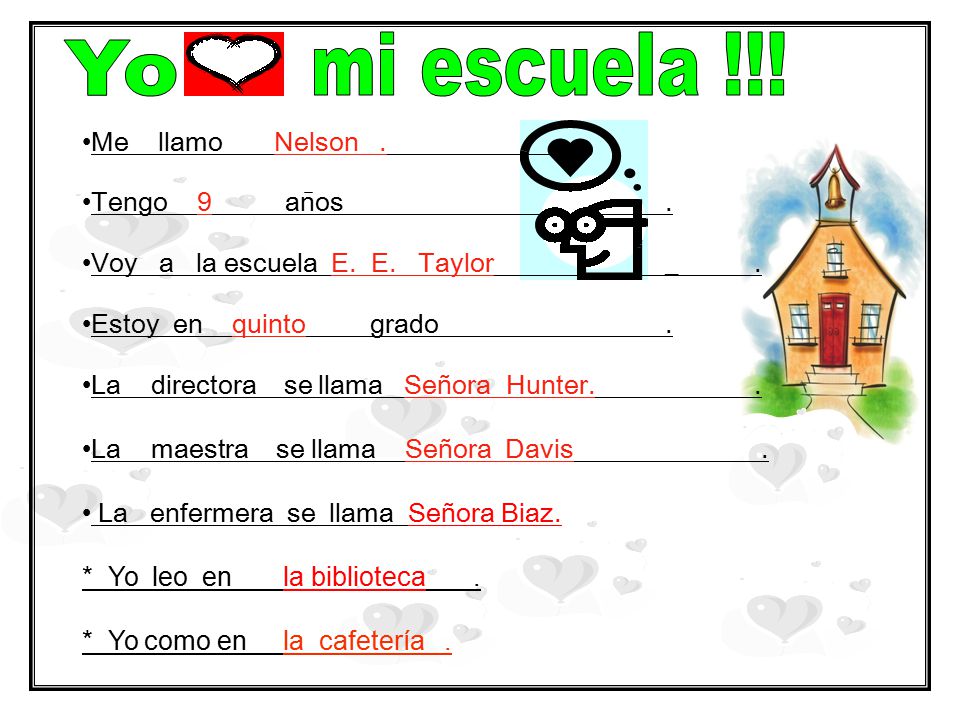 mi escuela !!! Yo Me llamo Nelson . . Tengo 9 anos .