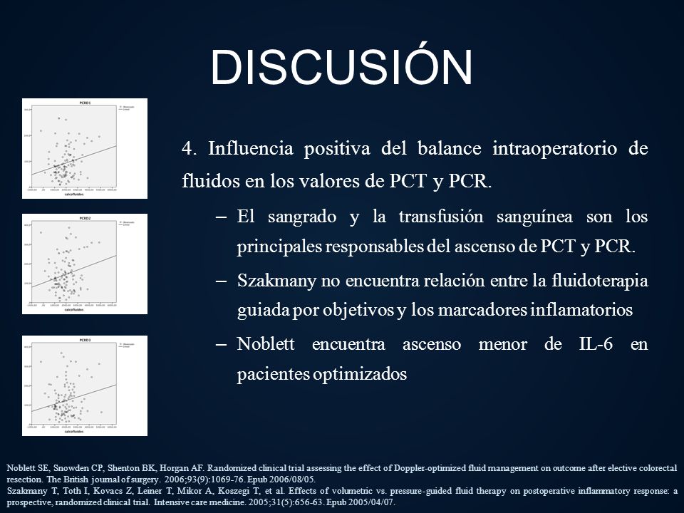 DISCUSIÓN 4. Influencia positiva del balance intraoperatorio de fluidos en los valores de PCT y PCR.