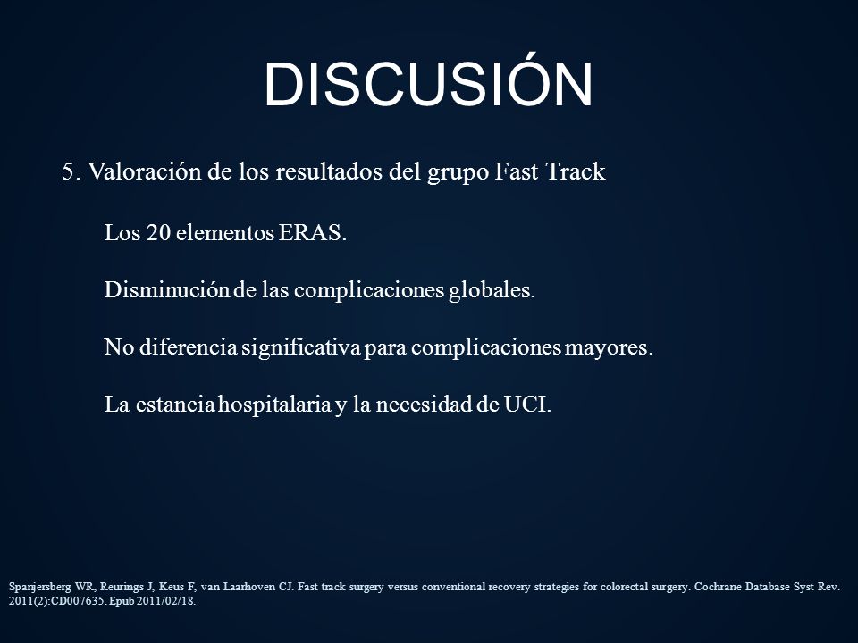 DISCUSIÓN 5. Valoración de los resultados del grupo Fast Track