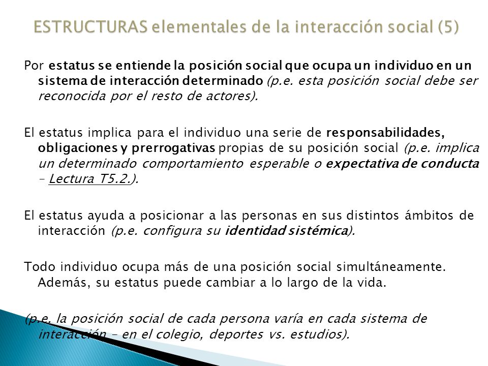 ESTRUCTURAS elementales de la interacción social (5)