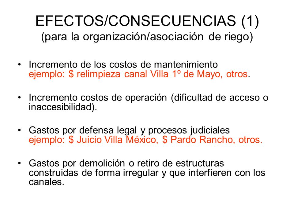 EFECTOS/CONSECUENCIAS (1) (para la organización/asociación de riego)