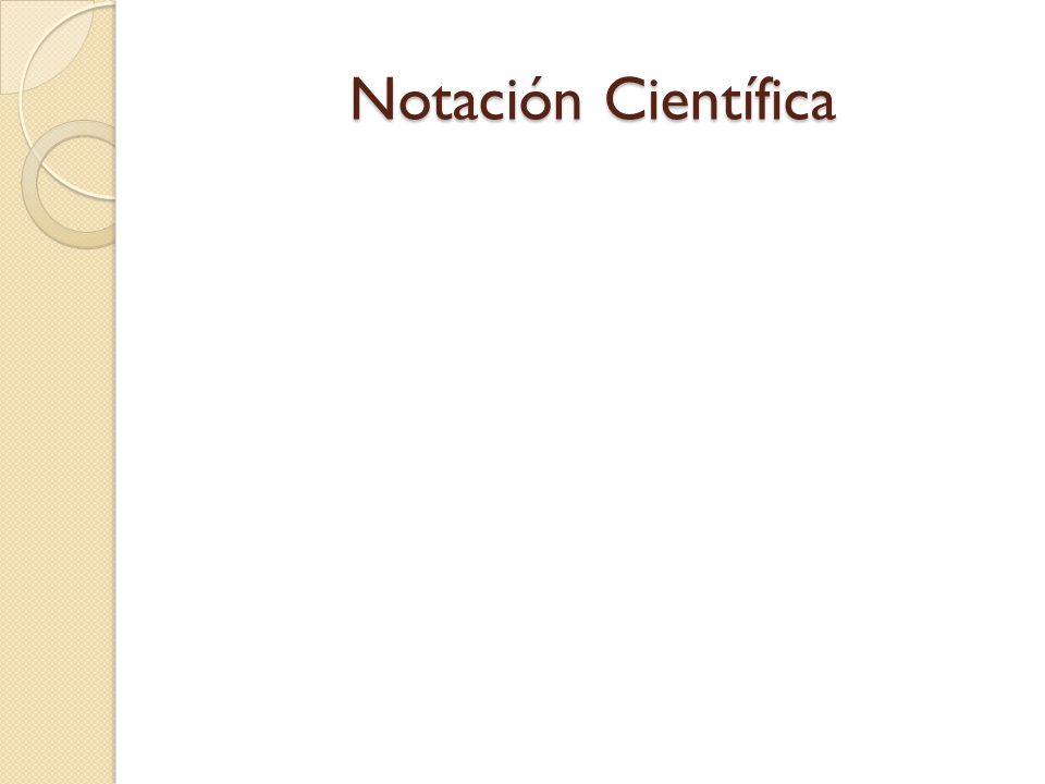 Notación Científica