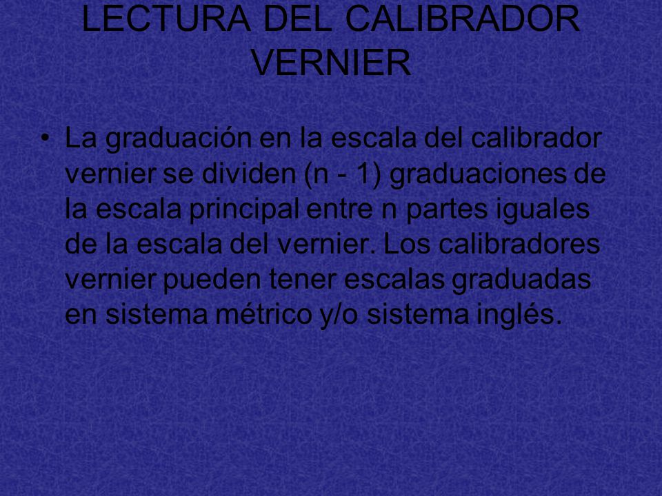 LECTURA DEL CALIBRADOR VERNIER