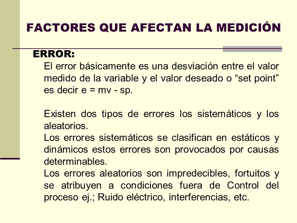 FACTORES QUE AFECTAN LA MEDICIÓN