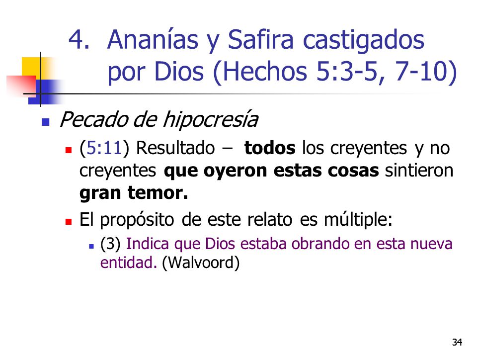 Ananías y Safira castigados por Dios (Hechos 5:3-5, 7-10)