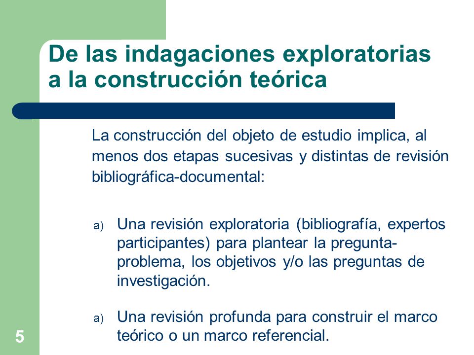 De las indagaciones exploratorias a la construcción teórica