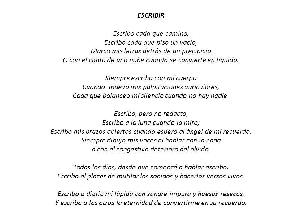 Escribo cada que camino, Escribo cada que piso un vacío,