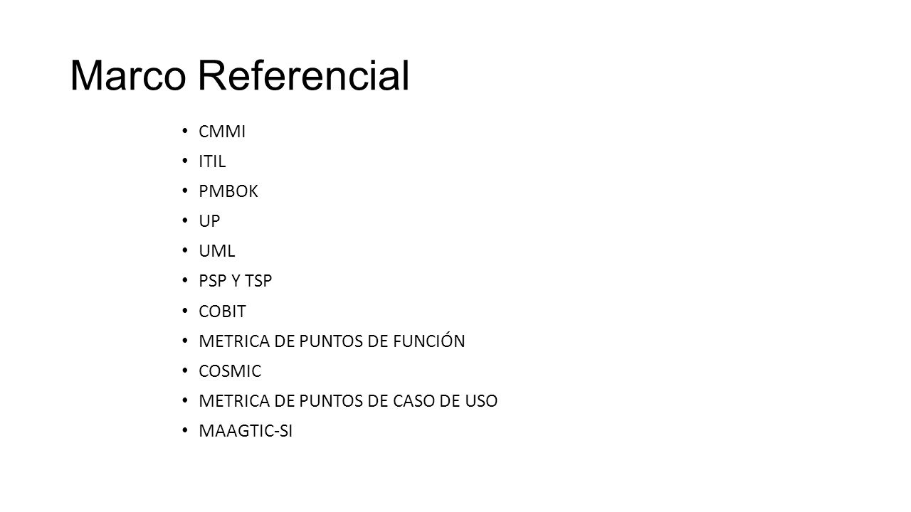 Marco Referencial CMMI ITIL PMBOK UP UML PSP Y TSP COBIT