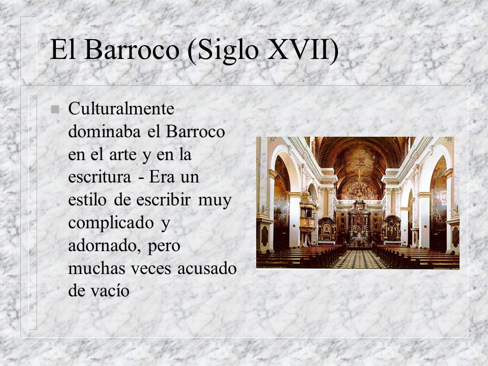 El Barroco (Siglo XVII)