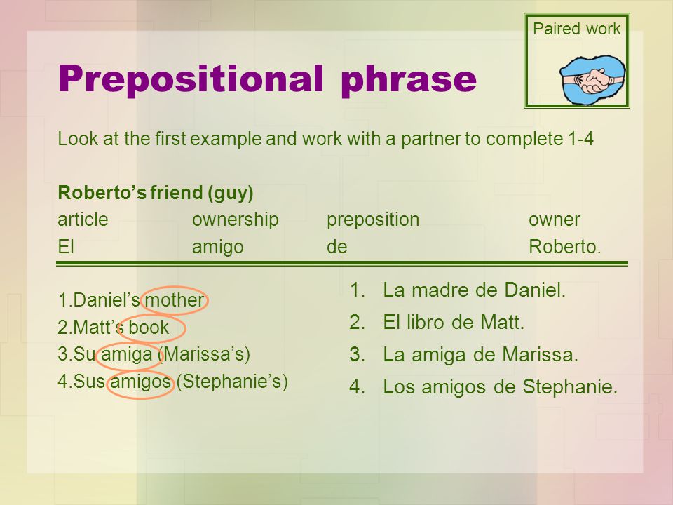 Prepositional phrase La madre de Daniel. El libro de Matt.