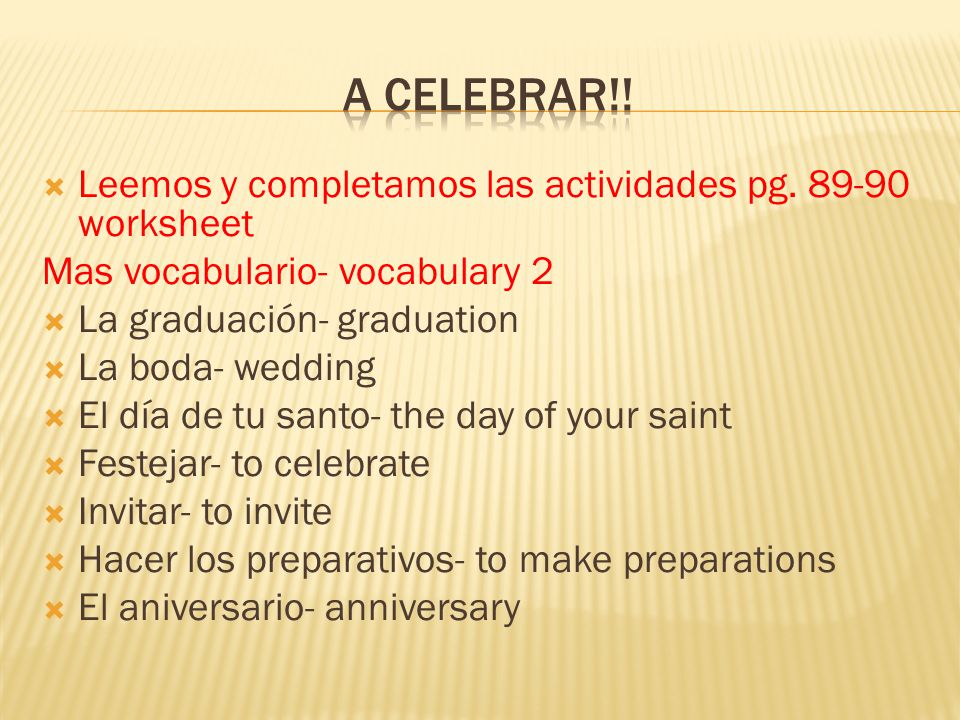 A celebrar!! Leemos y completamos las actividades pg worksheet