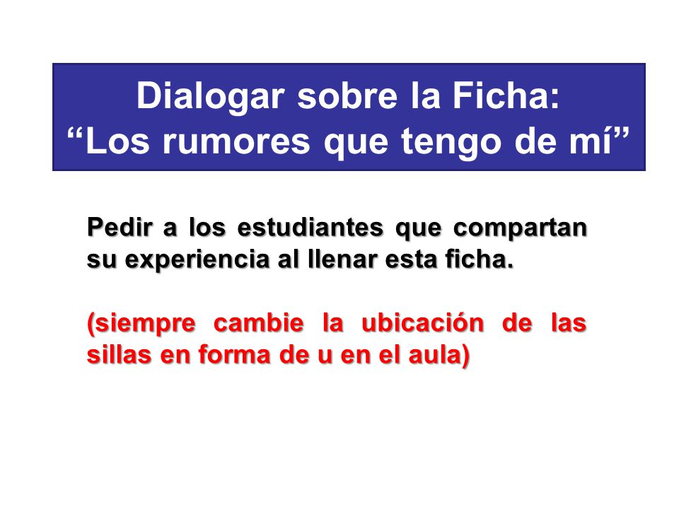 Dialogar sobre la Ficha: Los rumores que tengo de mí