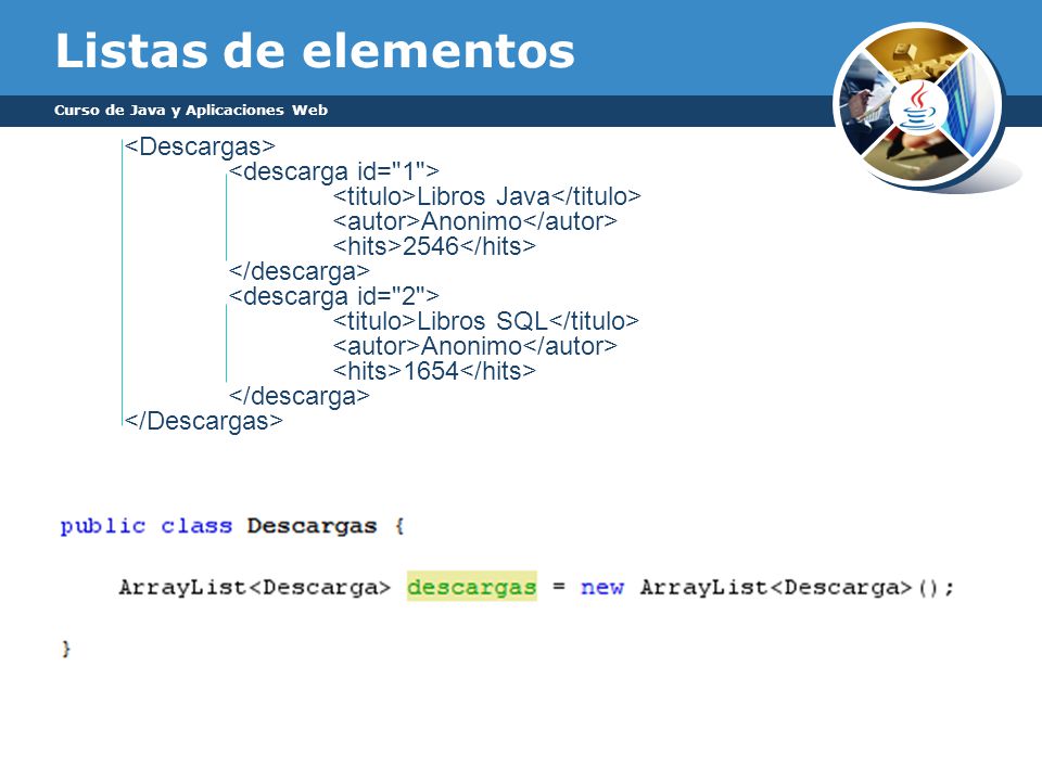 Listas de elementos <Descargas> <descarga id= 1 >