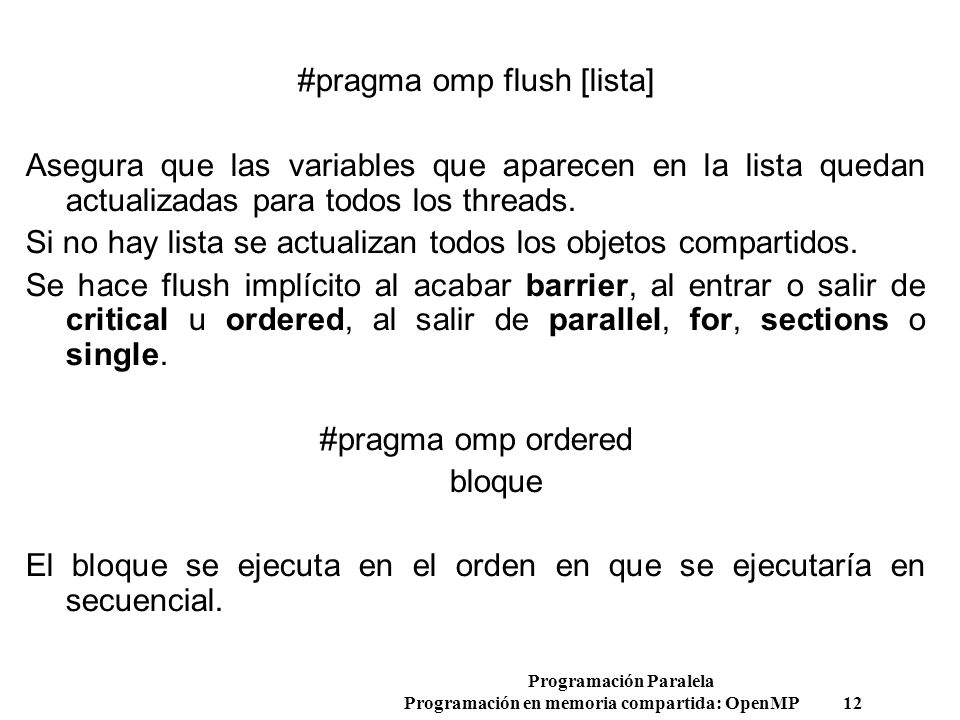 #pragma omp flush [lista]