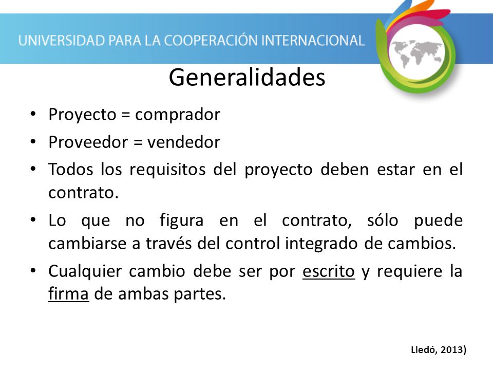 Generalidades Proyecto = comprador Proveedor = vendedor