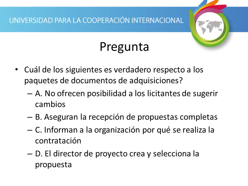 Pregunta Cuál de los siguientes es verdadero respecto a los paquetes de documentos de adquisiciones