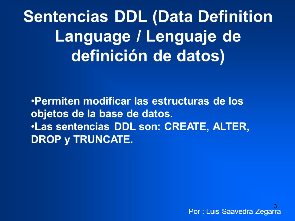 Sentencias DDL (Data Definition Language / Lenguaje de definición de datos)‏