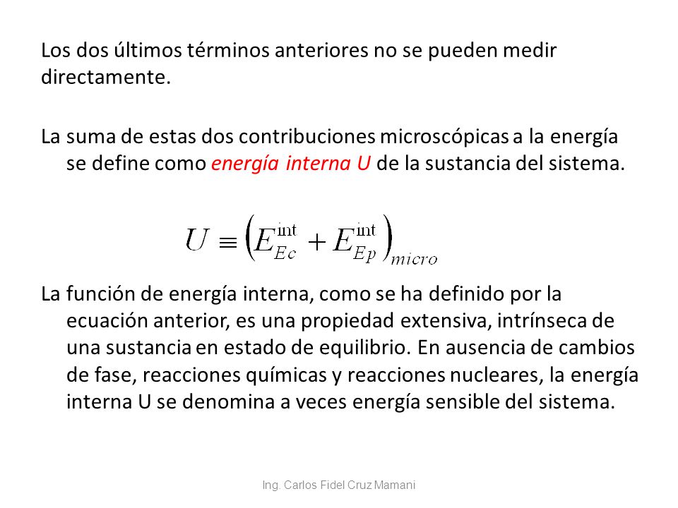 Los dos últimos términos anteriores no se pueden medir directamente.