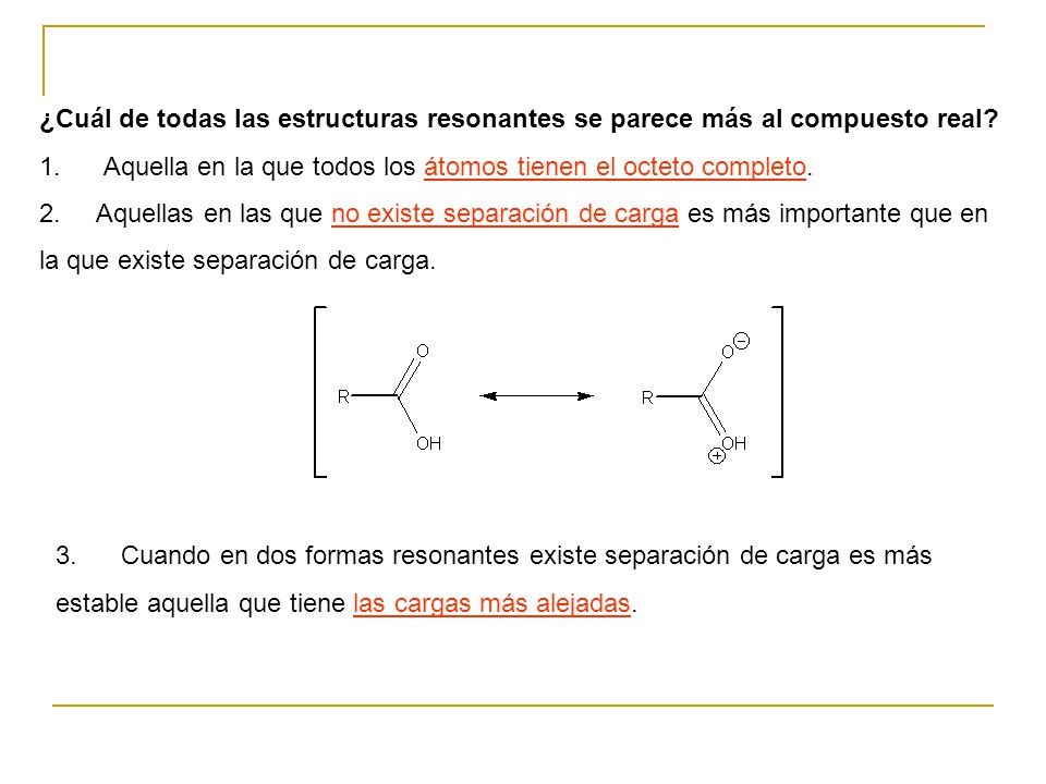 ¿Cuál de todas las estructuras resonantes se parece más al compuesto real