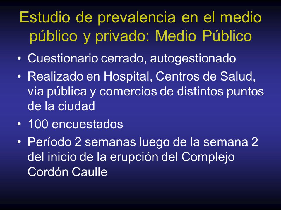 Estudio de prevalencia en el medio público y privado: Medio Público