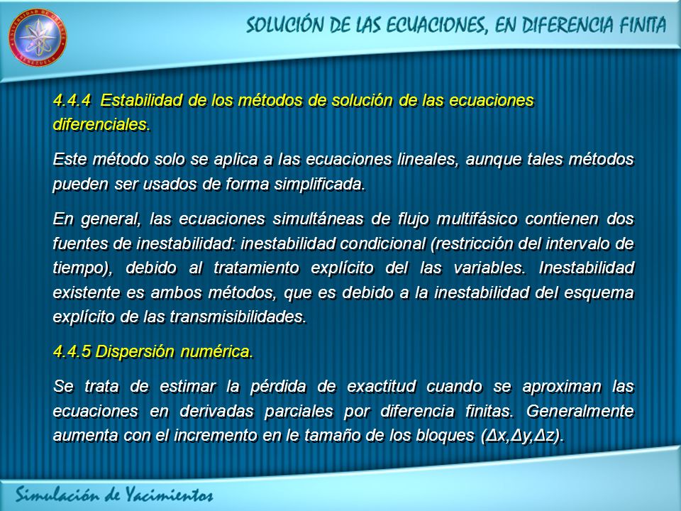4.4.4 Estabilidad de los métodos de solución de las ecuaciones diferenciales.