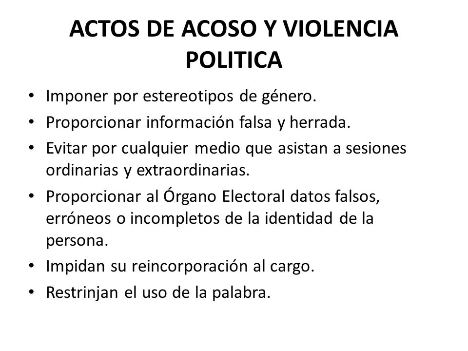 ACTOS DE ACOSO Y VIOLENCIA POLITICA