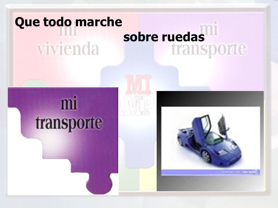 Que todo marche sobre ruedas