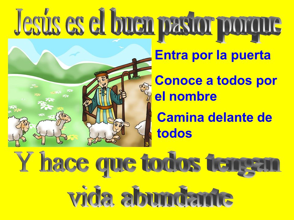 Jesús es el buen pastor porque