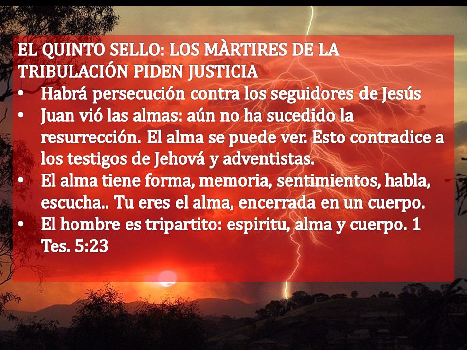 EL QUINTO SELLO: LOS MÀRTIRES DE LA TRIBULACIÓN PIDEN JUSTICIA