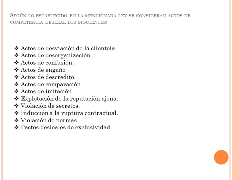 Actos de desviación de la clientela. Actos de desorganización.