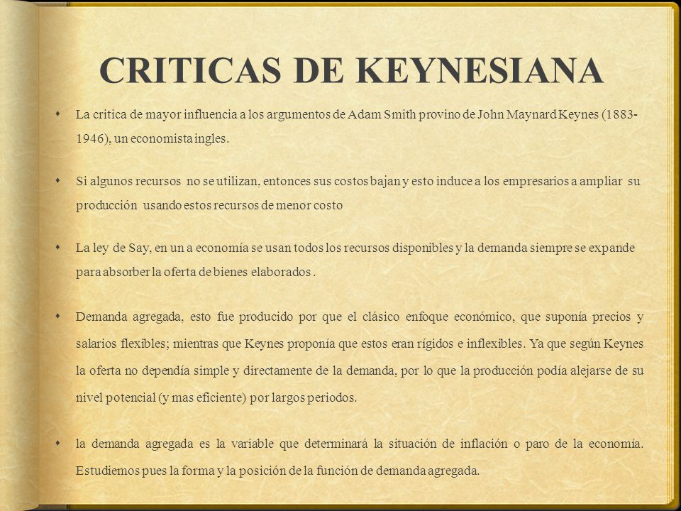 CRITICAS DE KEYNESIANA