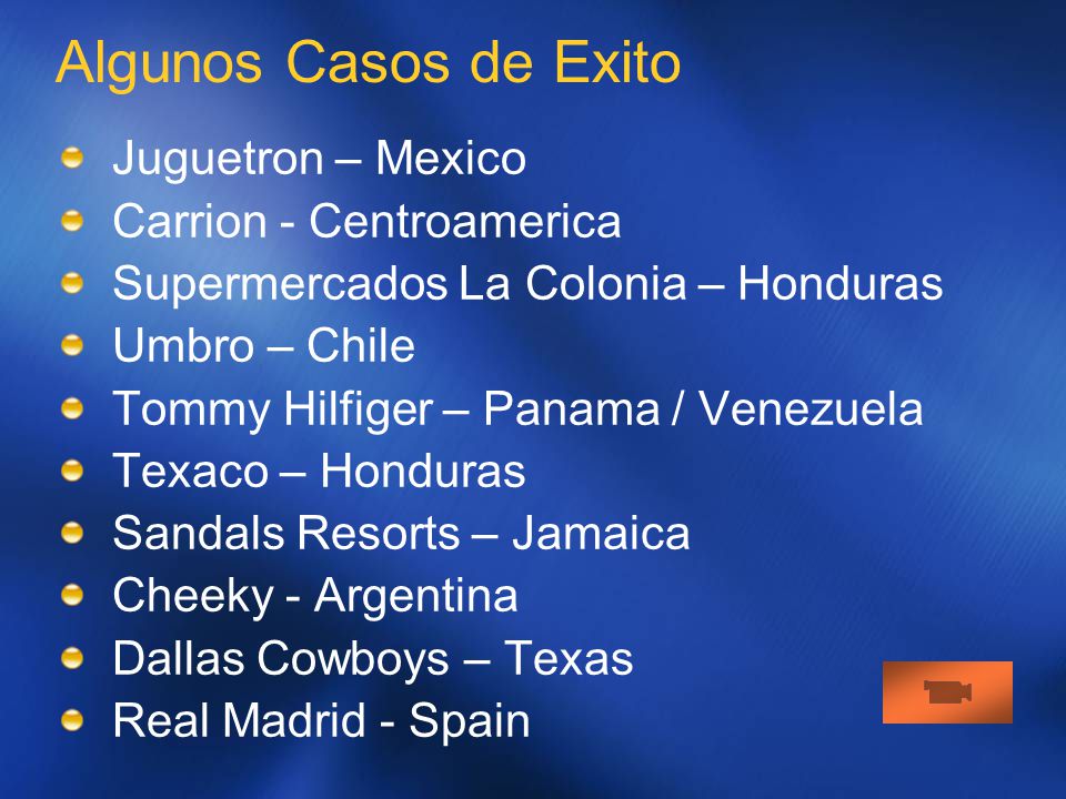 Algunos Casos de Exito Juguetron – Mexico Carrion - Centroamerica