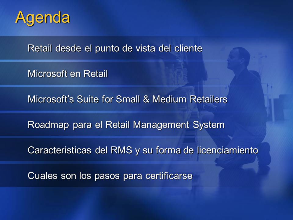 Agenda Retail desde el punto de vista del cliente Microsoft en Retail
