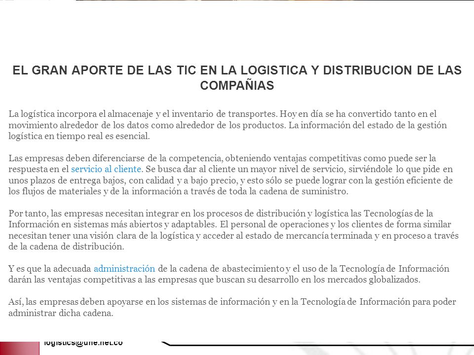 EL GRAN APORTE DE LAS TIC EN LA LOGISTICA Y DISTRIBUCION DE LAS COMPAÑIAS