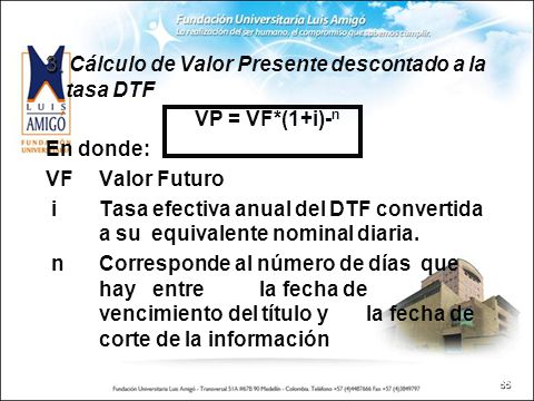 3. Cálculo de Valor Presente descontado a la tasa DTF