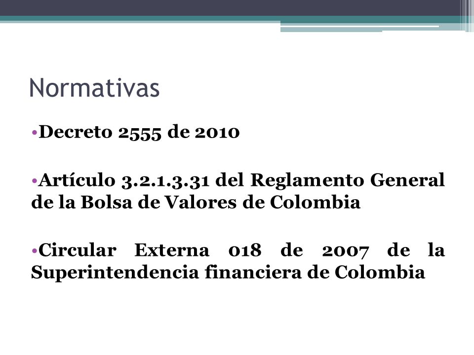 Normativas Decreto 2555 de Artículo del Reglamento General de la Bolsa de Valores de Colombia.