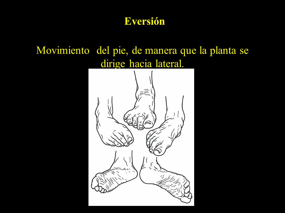 Movimiento del pie, de manera que la planta se dirige hacia lateral.