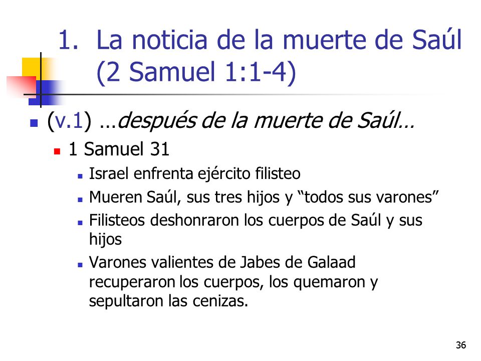 La noticia de la muerte de Saúl (2 Samuel 1:1-4)
