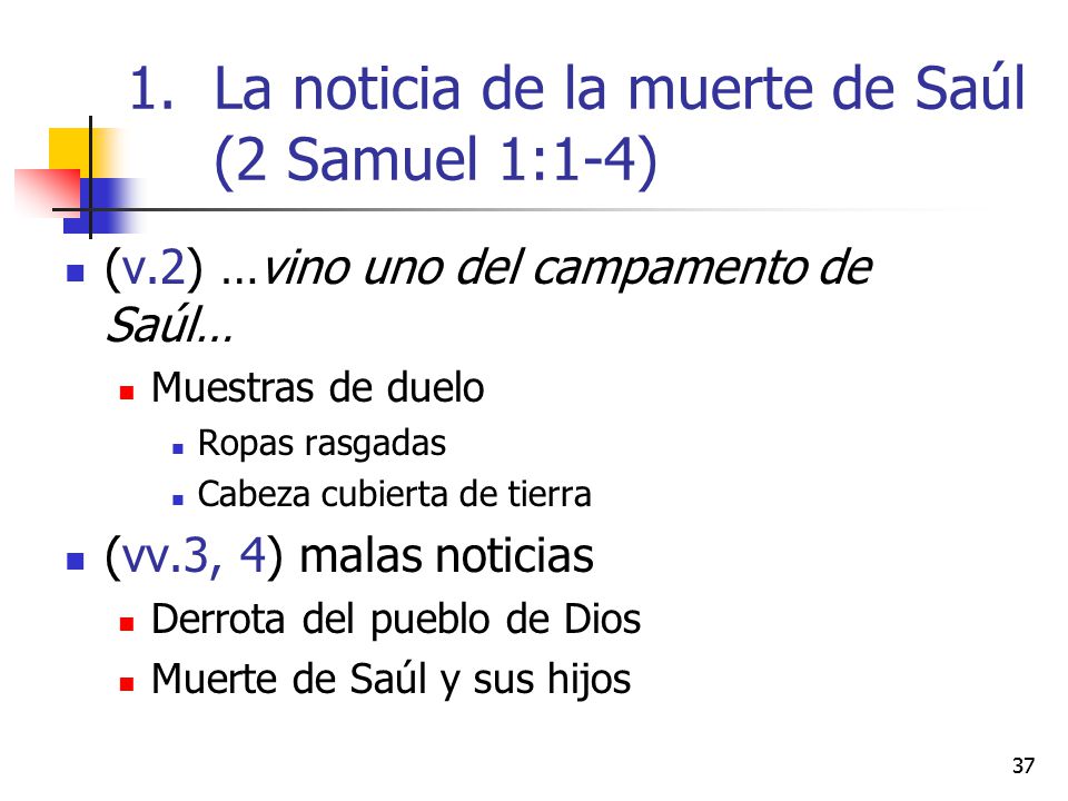 La noticia de la muerte de Saúl (2 Samuel 1:1-4)