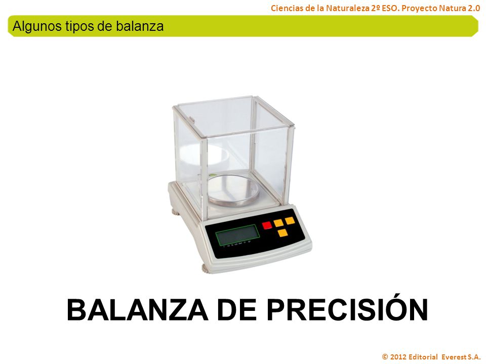 BALANZA DE PRECISIÓN Algunos tipos de balanza